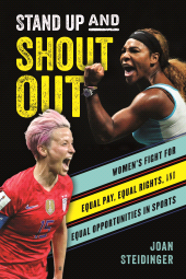 E-book, Stand Up and Shout Out : Women's Fight for Equal Pay, Equal Rights, and Equal Opportunities in Sports, Rowman & Littlefield