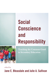 E-book, Social Conscience and Responsibility : Teaching the Common Good in Secondary Education, Rowman & Littlefield