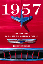 E-book, 1957 : The Year That Launched the American Future, Rowman & Littlefield