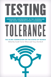 E-book, Testing Tolerance : Addressing Controversy in the Journalism and Mass Communication Classroom, Rowman & Littlefield