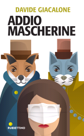 E-book, Addio mascherine, Rubbettino