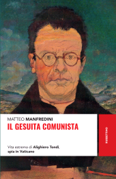 E-book, Il gesuita comunista : vita estrema di Alighiero Tondi, spia in Vaticano, Rubbettino
