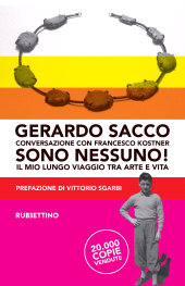 E-book, Sono nessuno! : il mio lungo viaggio tra arte e vita, Rubbettino