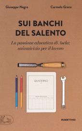 E-book, Sui banchi del Salento : la passione educativa di Ascla : un'amicizia per il lavoro, Rubbettino