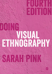 E-book, Doing Visual Ethnography, Pink, Sarah, SAGE Publications Ltd