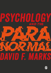 eBook, Psychology and the Paranormal : Exploring Anomalous Experience, Marks, David F., SAGE Publications Ltd