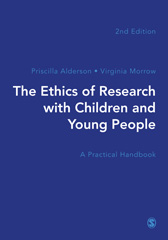 E-book, The Ethics of Research with Children and Young People : A Practical Handbook, Alderson, Priscilla, SAGE Publications Ltd