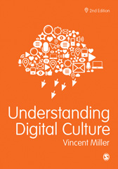 E-book, Understanding Digital Culture, Miller, Vincent, SAGE Publications Ltd