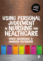 eBook, Using Personal Judgement in Nursing and Healthcare, SAGE Publications Ltd
