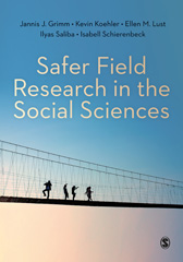 E-book, Safer Field Research in the Social Sciences : A Guide to Human and Digital Security in Hostile Environments, Grimm, Jannis J., SAGE Publications Ltd