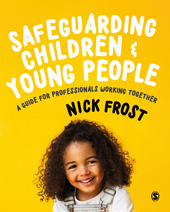 E-book, Safeguarding Children and Young People : A Guide for Professionals Working Together, SAGE Publications Ltd