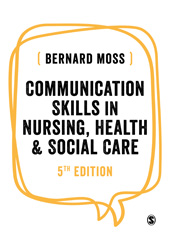 E-book, Communication Skills in Nursing, Health and Social Care, SAGE Publications Ltd