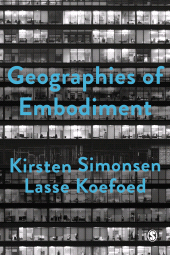 E-book, Geographies of Embodiment : Critical Phenomenology and the World of Strangers, SAGE Publications Ltd