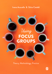 m, Using Focus Groups : Theory, Methodology, Practice, SAGE Publications Ltd