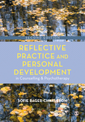 E-book, Reflective Practice and Personal Development in Counselling and Psychotherapy, SAGE Publications Ltd