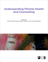 E-book, Understanding Mental Health and Counselling, SAGE Publications Ltd