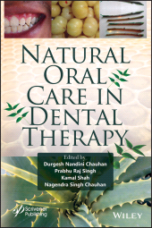 eBook, Natural Oral Care in Dental Therapy, Scrivener Publishing
