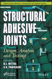 E-book, Structural Adhesive Joints : Design, Analysis, and Testing, Scrivener Publishing