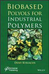 E-book, Biobased Polyols for Industrial Polymers, Scrivener Publishing