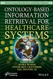 E-book, Ontology-Based Information Retrieval for Healthcare Systems, Scrivener Publishing