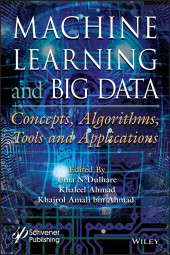 eBook, Machine Learning and Big Data : Concepts, Algorithms, Tools and Applications, Scrivener Publishing