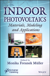 E-book, Indoor Photovoltaics : Materials, Modeling, and Applications, Scrivener Publishing