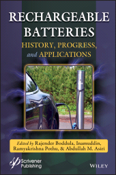 eBook, Rechargeable Batteries : History, Progress, and Applications, Scrivener Publishing