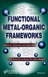 E-book, Functional Metal-Organic Frameworks : Structure, Properties and Applications, Scrivener Publishing