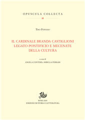 eBook, Il cardinale Branda Castiglioni legato pontificio e mecenate della cultura, Foffano, Tino, Storia e letteratura