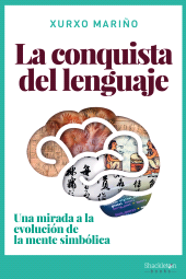 E-book, La conquista del lenguaje : Una mirada a la evolución de la mente simbólica, Shackleton Books