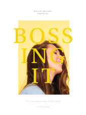 E-book, Bossing it : The future belongs to the bold, Stämpfli Verlag