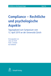 E-book, Compliance - Rechtliche und psychologische Aspekte : Tagungsband zum Symposium vom 12. April 2019 an der Universität Zürich, Stämpfli Verlag