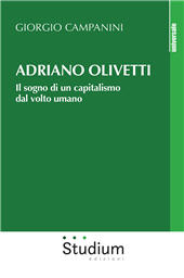 E-book, Adriano Olivetti : il sogno di un capitalismo dal volto umano, Campanini, Giorgio, Studium