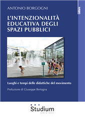 E-book, L'intenzionalità educativa degli spazi pubblici : luoghi e tempi delle didattiche del movimento, Studium