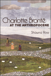 E-book, Charlotte Brontë at the Anthropocene, SUNY Press - State University of New York Press