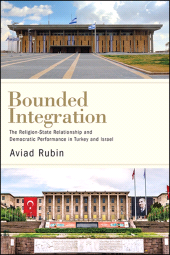 eBook, Bounded Integration : The Religion-State Relationship and Democratic Performance in Turkey and Israel, SUNY Press - State University of New York Press
