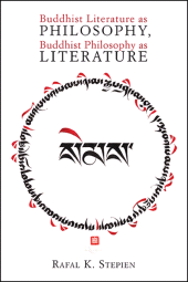 E-book, Buddhist Literature as Philosophy, Buddhist Philosophy as Literature, SUNY Press - State University of New York Press
