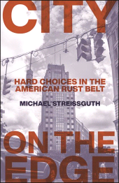 E-book, City on the Edge : Hard Choices in the American Rust Belt, SUNY Press - State University of New York Press