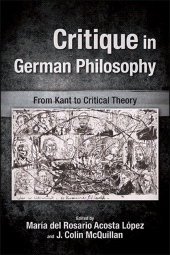 E-book, Critique in German Philosophy : From Kant to Critical Theory, SUNY Press - State University of New York Press