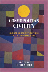 eBook, Cosmopolitan Civility : Global-Local Reflections with Fred Dallmayr, SUNY Press - State University of New York Press