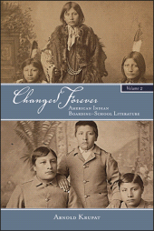 E-book, Changed Forever : American Indian Boarding-School Literature, SUNY Press - State University of New York Press