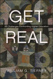 E-book, Get Real : 49 Challenges Confronting Higher Education, SUNY Press - State University of New York Press
