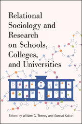 E-book, Relational Sociology and Research on Schools, Colleges, and Universities, SUNY Press - State University of New York Press