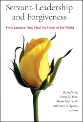 E-book, Servant-Leadership and Forgiveness : How Leaders Help Heal the Heart of the World, SUNY Press - State University of New York Press
