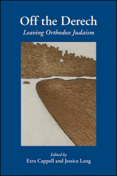 E-book, Off the Derech : Leaving Orthodox Judaism, SUNY Press - State University of New York Press