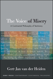 E-book, The Voice of Misery : A Continental Philosophy of Testimony, SUNY Press - State University of New York Press