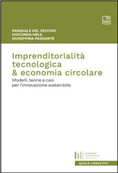 E-book, Imprenditorialità tecnologica & economia circolare : modelli, teorie e casi per l'innovazione sostenibile, Del Vecchio, Pasquale, TAB