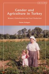 E-book, Gender and Agriculture in Turkey, I.B. Tauris