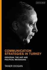 eBook, Communication Strategies in Turkey, Dogan, Taner, I.B. Tauris