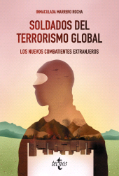 E-book, Soldados del terrorismo global : Los nuevos combatientes extranjeros, Tecnos